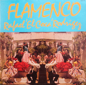 Flamenco - Rafael 'El Coca' Rodriguez - Vinyl