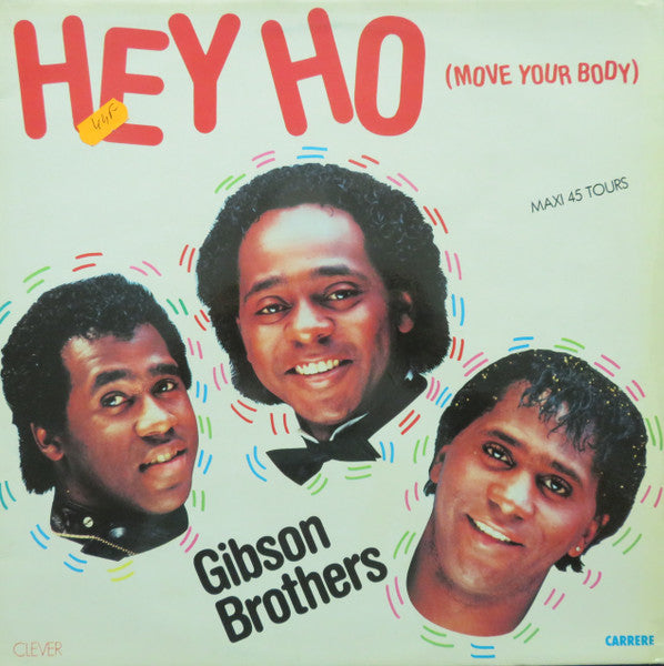 Gibson Brothers – Hey Ho (Move Your Body) - Vinyl