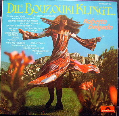 Roberto Delgado – Die Bouzouki Klingt ... - Vinyl