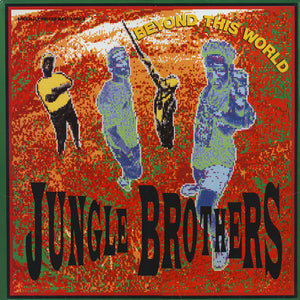 Jungle Brothers Beyond This World - Vinyl