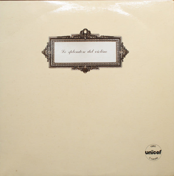 Antonio Vivaldi  – Lo Splendore Del Violino - Vinyl