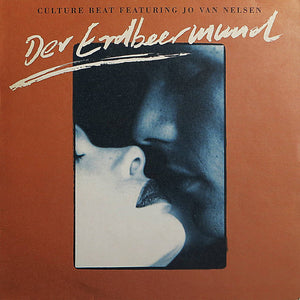 Culture Beat Featuring Jo Van Nelsen – Der Erdbeermund - Vinyl