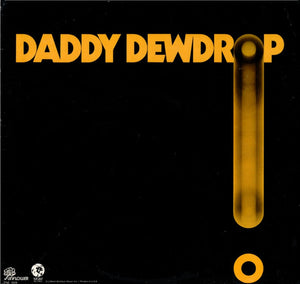 Daddy Dewdrop – Daddy Dewdrop – Vinyl