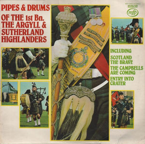 The 1st Bn. The Argyll & Sutherland Highlanders* – Pipes & Drums Of - Vinyl