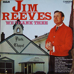 Jim Reeves – We Thank Thee - Vinyl