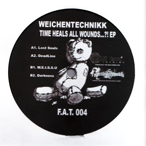 Weichentechnikk – Time Heals All Wounds...?! EP - Vinyl