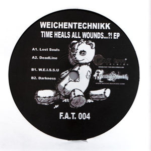 Weichentechnikk – Time Heals All Wounds...?! EP - Vinyl