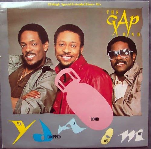 The Gap Band – You Dropped A Bomb On Me - Vinyl