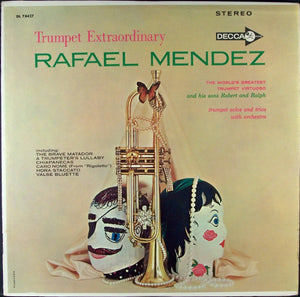 Rafael Mendez – Trumpet Extraordinary - Vinyl
