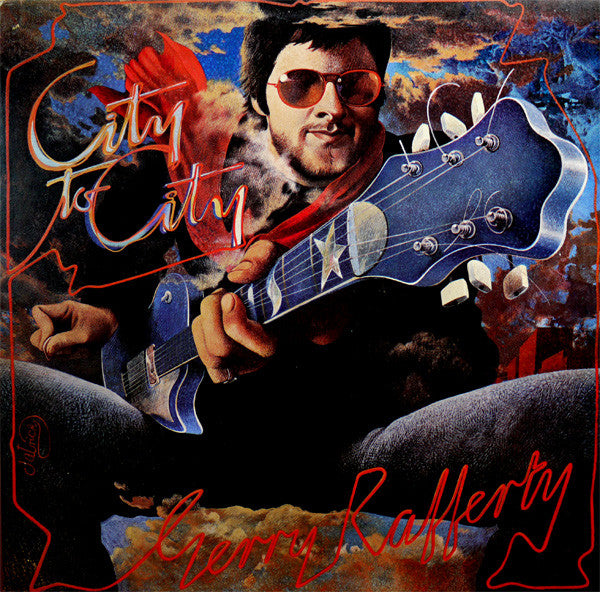 Gerry Rafferty – City To City - Vinyl