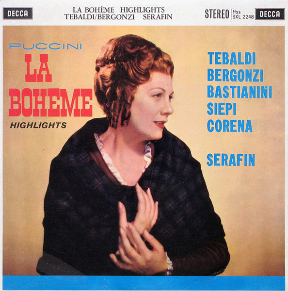 Puccini*, Tebaldi*, Bergonzi*, Bastianini*, Siepi*, Corena*, Serafin* – La Boheme Highlights - Vinyl