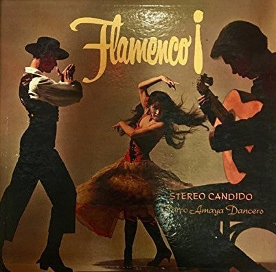 Curro Amaya Dancers – Flamenco Candido - Vinyl