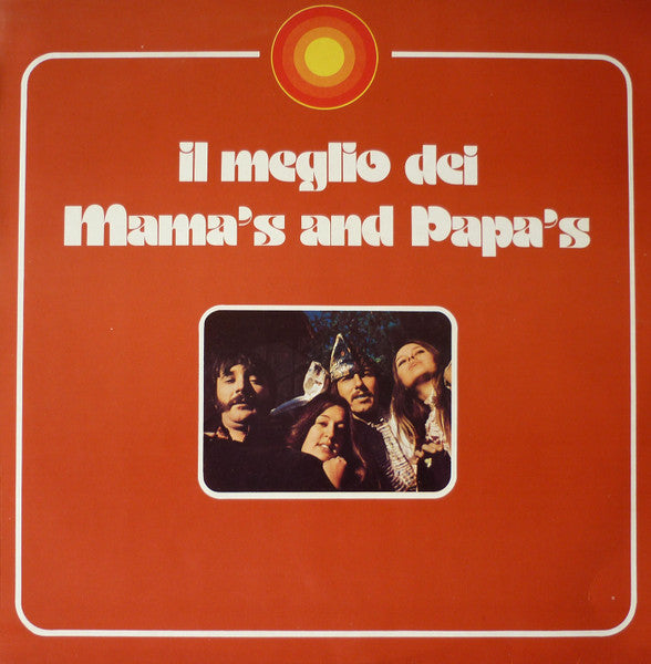 The Mamas & The Papas – Il Meglio Dei Mama's & Papa's - Vinyl