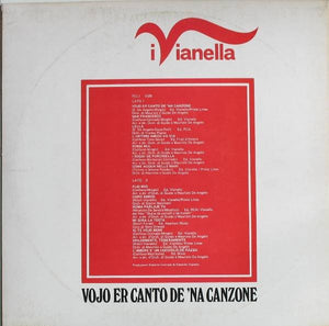 I Vianella – Vojo Er Canto De 'Na Canzone – Vinyl