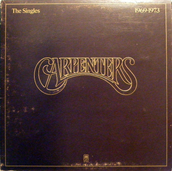 Carpenters – The Singles 1969-1973 - Vinyl