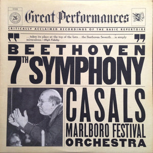Beethoven* - Casals*, Marlboro Festival Orchestra – Beethoven: Symphony No. 7 - Vinyl