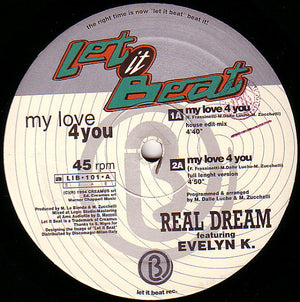 Real Dream Featuring Evelyn K.* – My Love 4 You – Vinyl