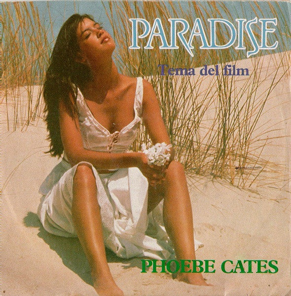 Phoebe Cates – Paradise (Tema Del Film) – Vinyl Lp "7 Seven inch record