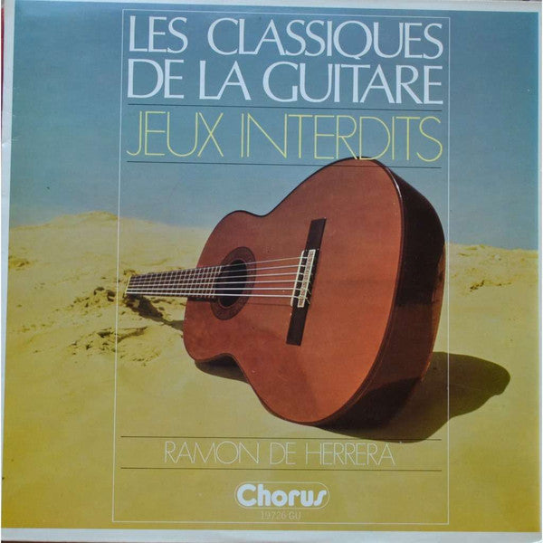 Ramon De Herrera – Les Classiques De La Guitare - Jeux Interdits - Vinyl