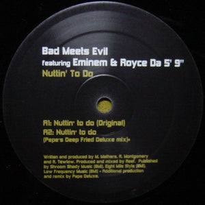 Bad Meets Evil Featuring Eminem & Royce Da 5' 9"* – Nuttin' To Do - Vinyl