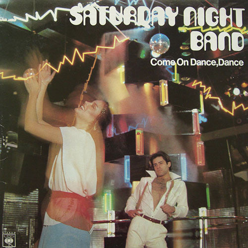 Saturday Night Band – Come On Dance, Dance – Vinyl