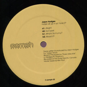 Jason Hodges – Hotjizz All Up In Yo' Face EP - Vinyl