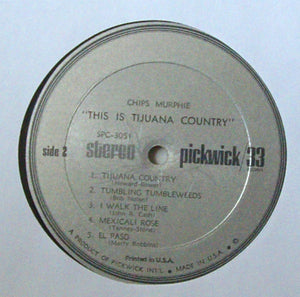 Chips Murphie & His Border Brass – This Is Tijuana Country - Vinyl