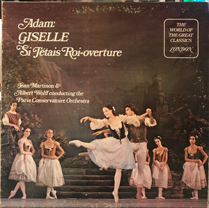 Adam* / Jean Martinon & Albert Wolff Conducting The Paris Conservatoire Orchestra* – Giselle / Si J'étais Roi - Overture - Vinyl