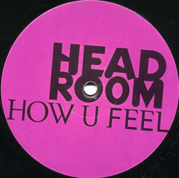 Head Room – How U Feel - Vinyl