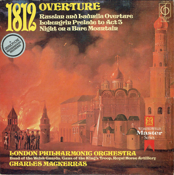 1812 overture / russlan and ludmila overture / lohengrin prelude to act 3 / night on a bare mountain - london philharmonic orchestra / band of the welsh guards / the kings troop royal horse artillery / sir charles mackerras - Vinyl