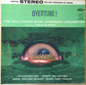 The Hollywood Bowl Symphony Orchestra Conducted By Felix Slatkin – Overture !- Vinyl