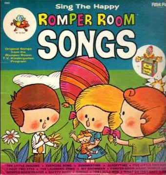 Unknown Artist – Sing The Happy Romper Room Songs - Vinyl