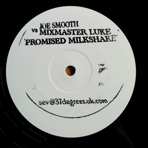 Joe Smooth Vs. Mixmaster Luke – Promised Milkshake - Vinyl
