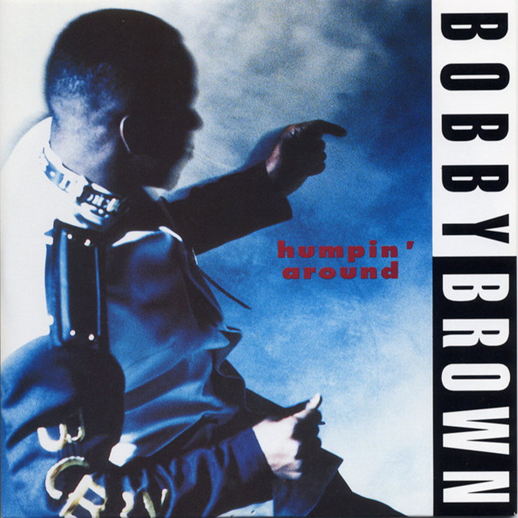 Bobby Brown – Humpin' Around - Vinyl
