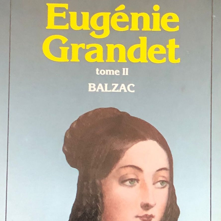 Eugenie Grandet (tome II)