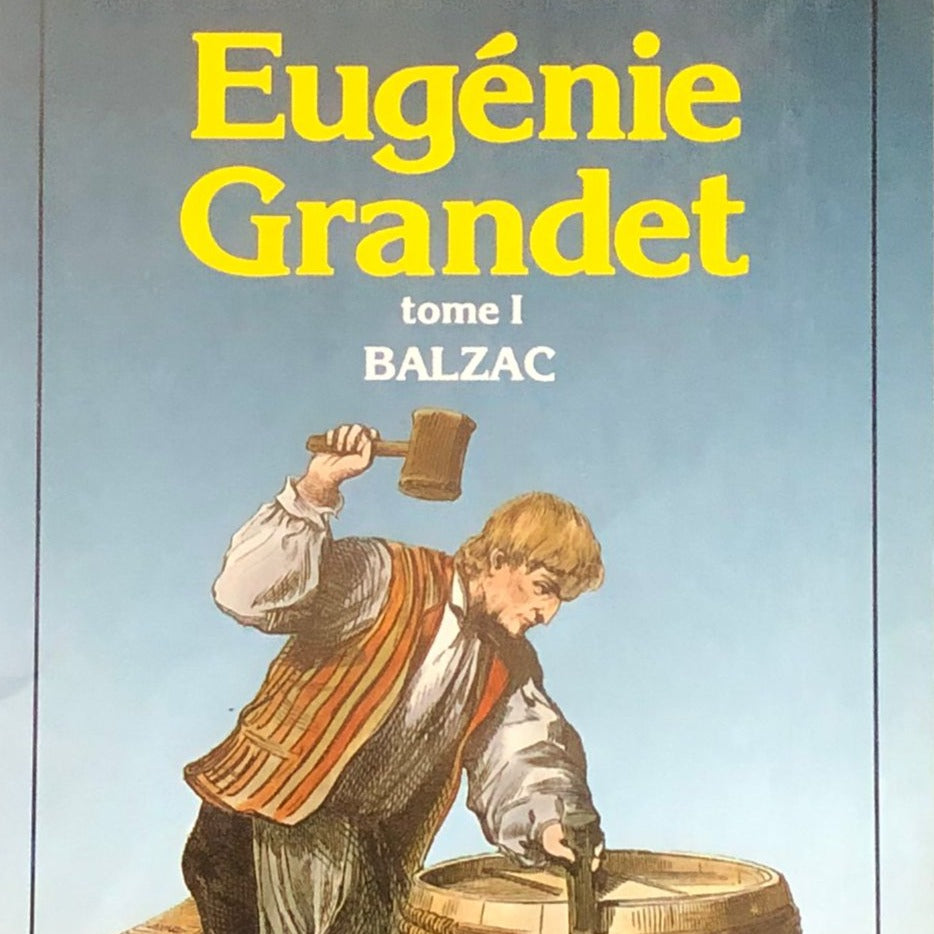 Eugenie Grandet (tome I)