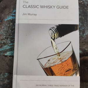 The Classic Whisky Guide