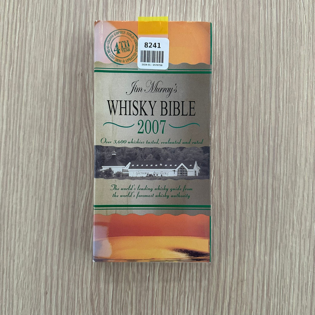 Jim Murray's Whisky Bible 2007