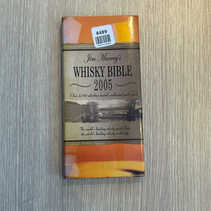 Jim Murray's Whisky Bible 2005