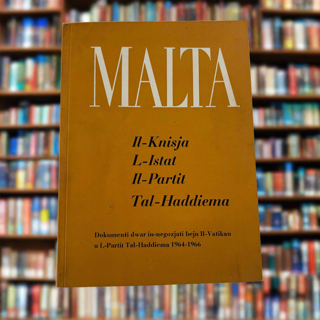 Malta Il-Knisja L-Istat Il-Partit Tal-Haddiema