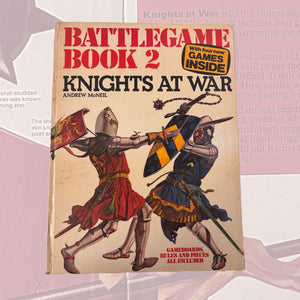 Battlegame Book 2 (Knights At War )