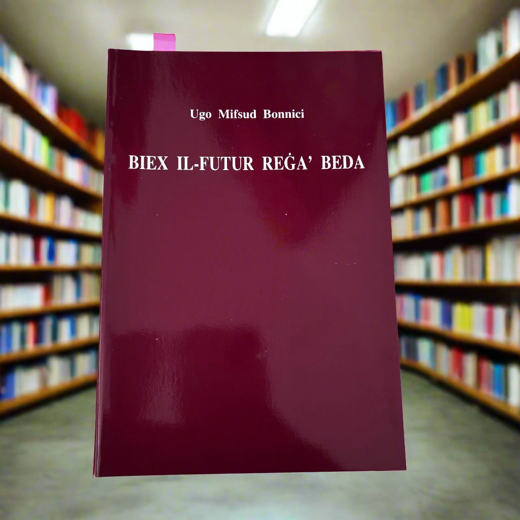 Biex Il-Futur Rega` Beda