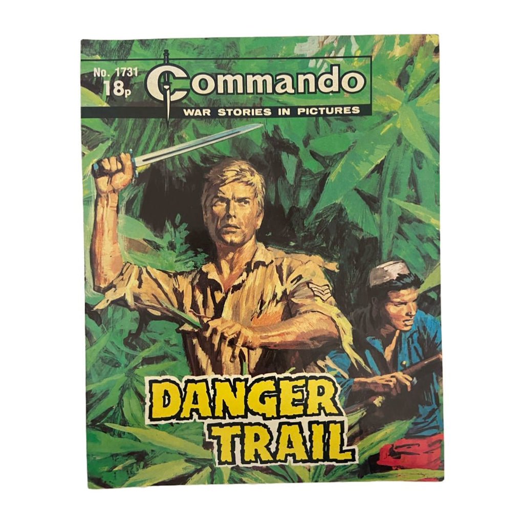 Commando War Stories In Pictures : Danger Trail