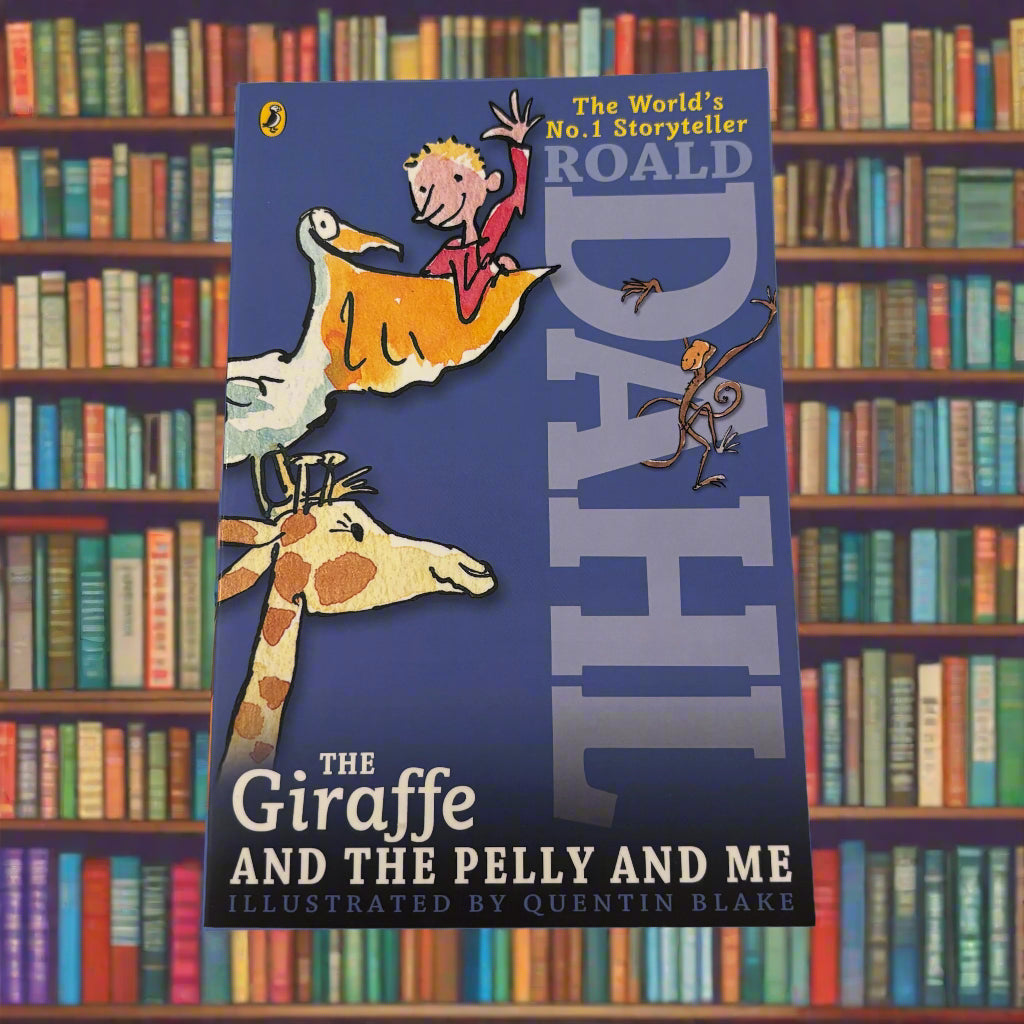 Ronald Dahl The Giraffe And The Pelly And Me
