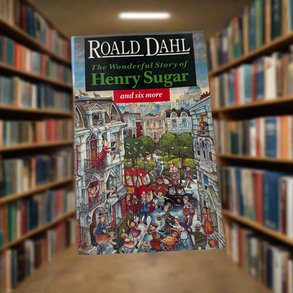 Ronald Dahl The Wonderful Story Of Henry Sugar