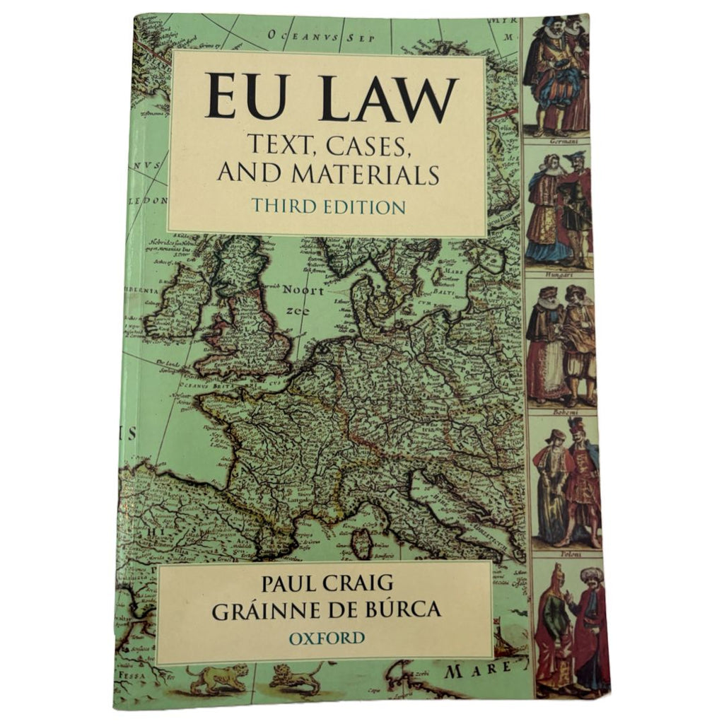 Eu Law Text, Cases And Materials