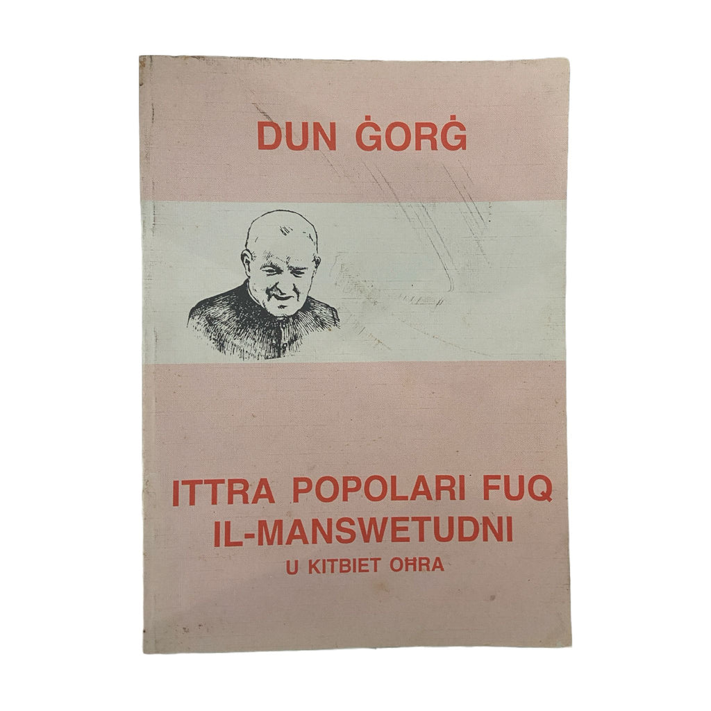 Dun Gorg-Ittra Popolari Fuq Il-Manswetudni U Kitbiet Ohra