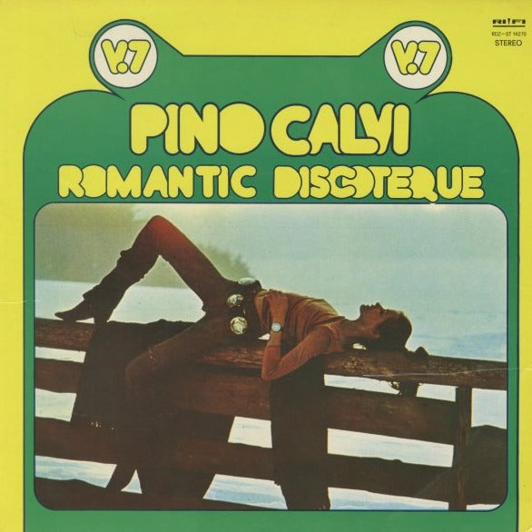 Pino Calvi – Romantic Discoteque - V.7 Vinyl