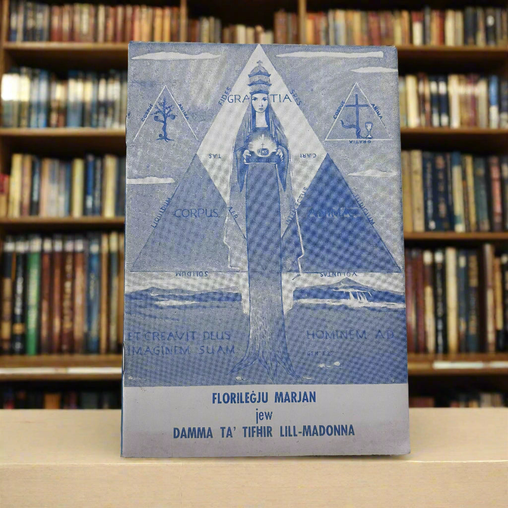 Florilegju Marjan Jew Damma Ta` Tifhir Lill-Madonna