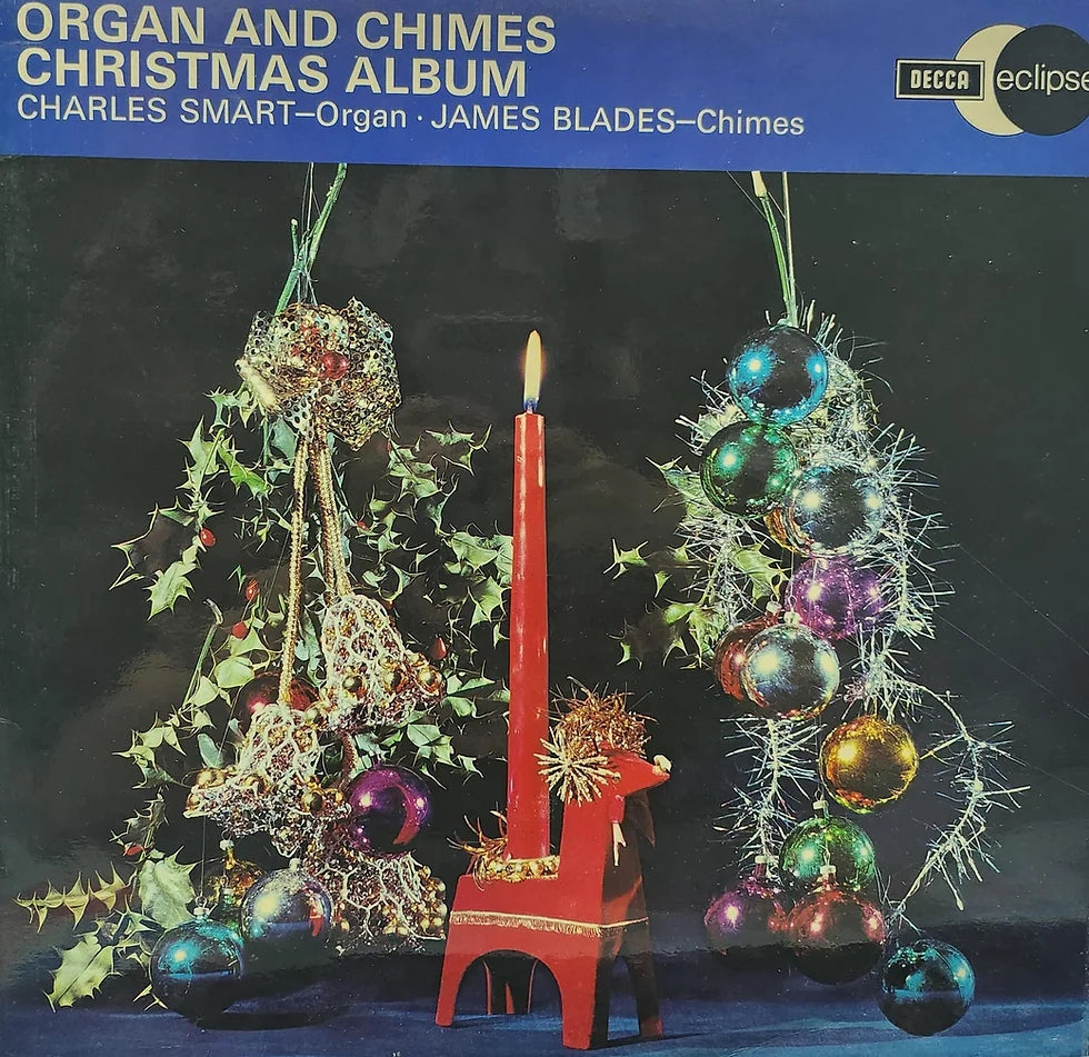 Organ And Chimes Christmas Album Charles Smart • James Blades –  - Vinyl